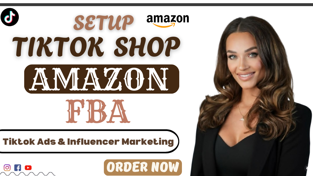 I will setup tik tok shop, tiktok ads and do tiktok seller marketing for amazon fba